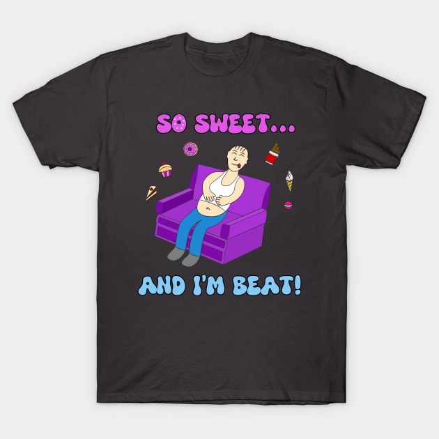 Funny Quote Satisfied Lover Of Yummy Sweets Cartoon T-Shirt by Living Emblem